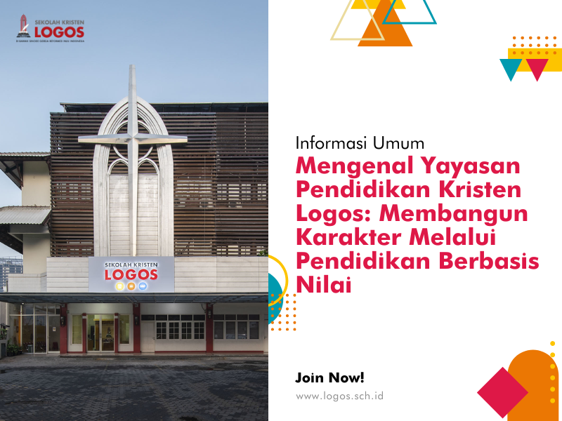 Mengenal Yayasan Pendidikan Kristen Logos: Membangun Karakter Melalui Pendidikan Berbasis Nilai